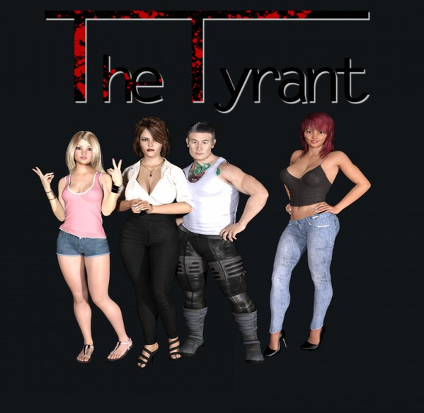 Saddoggames - The Tyrant (InProgress) Ver.0.15