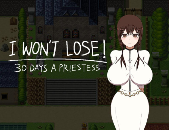 I Won't Lose! -30 Days a Priestess (English)