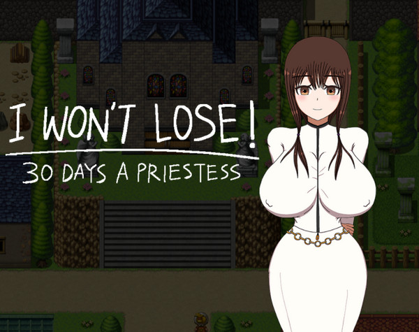 I won't lose! 30 days a priestess (English)